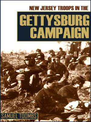 cover image of New Jersey Troops in the Gettysburg Campaign